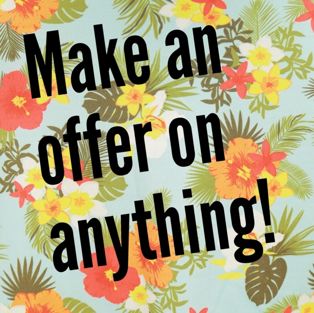 Make an offer on anything in my closet!